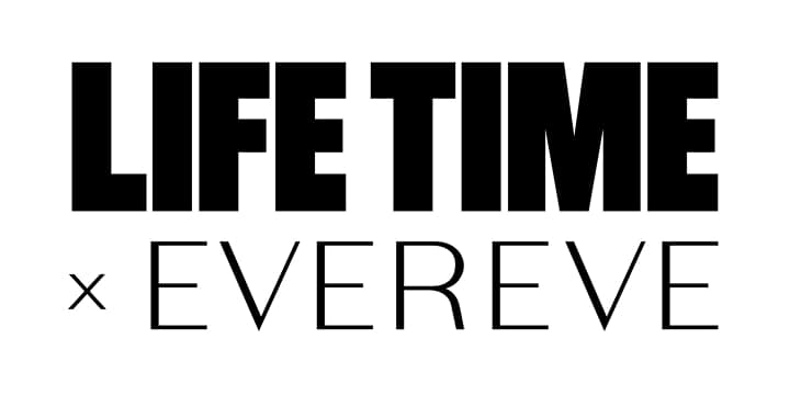 Life Time x EVEREVE